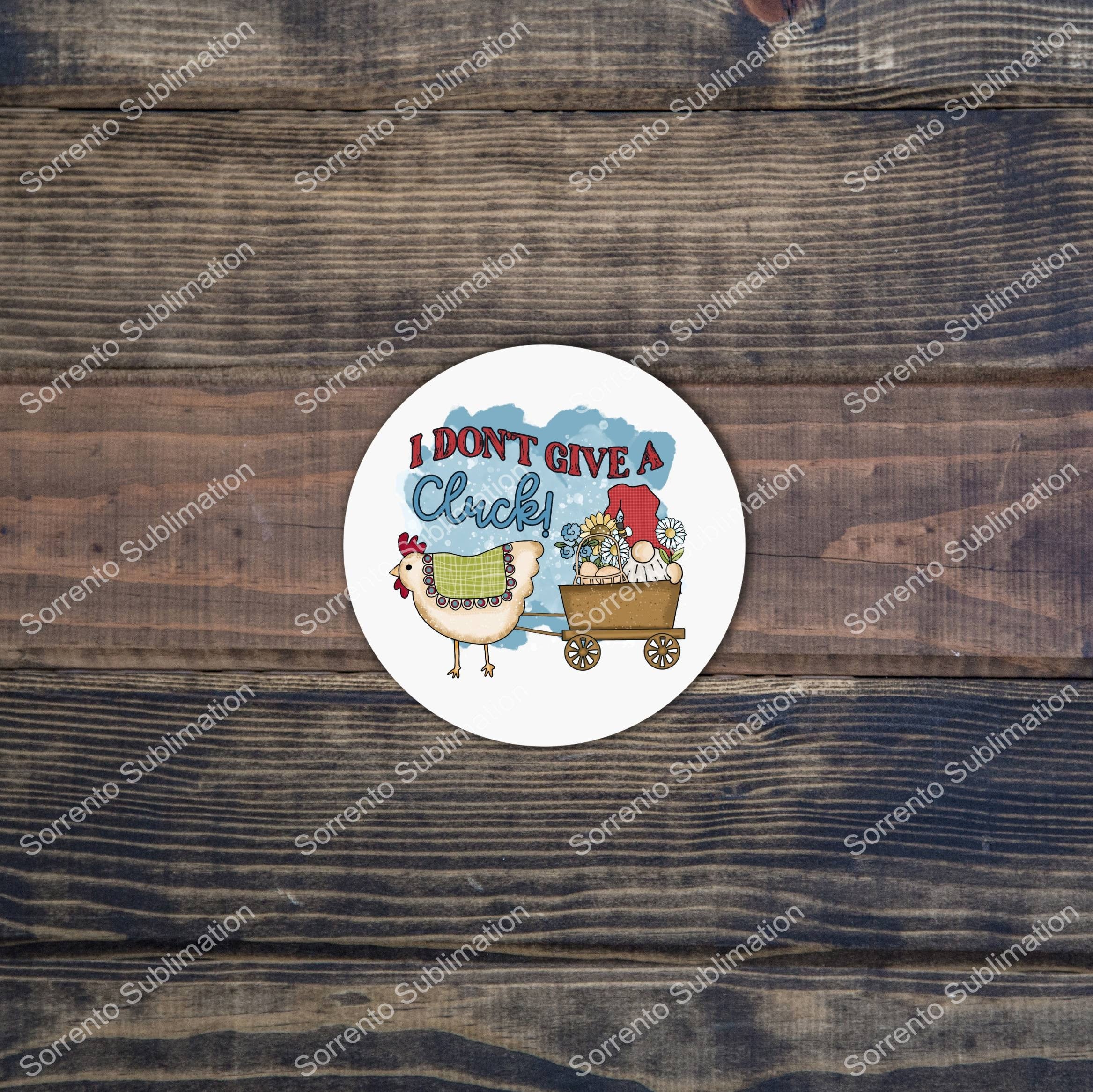 Chicken & gnome coaster - i don't give a cluck. cute chicken funny home decor, protect your furniture! cute coaster. mom(set of 4 or single)