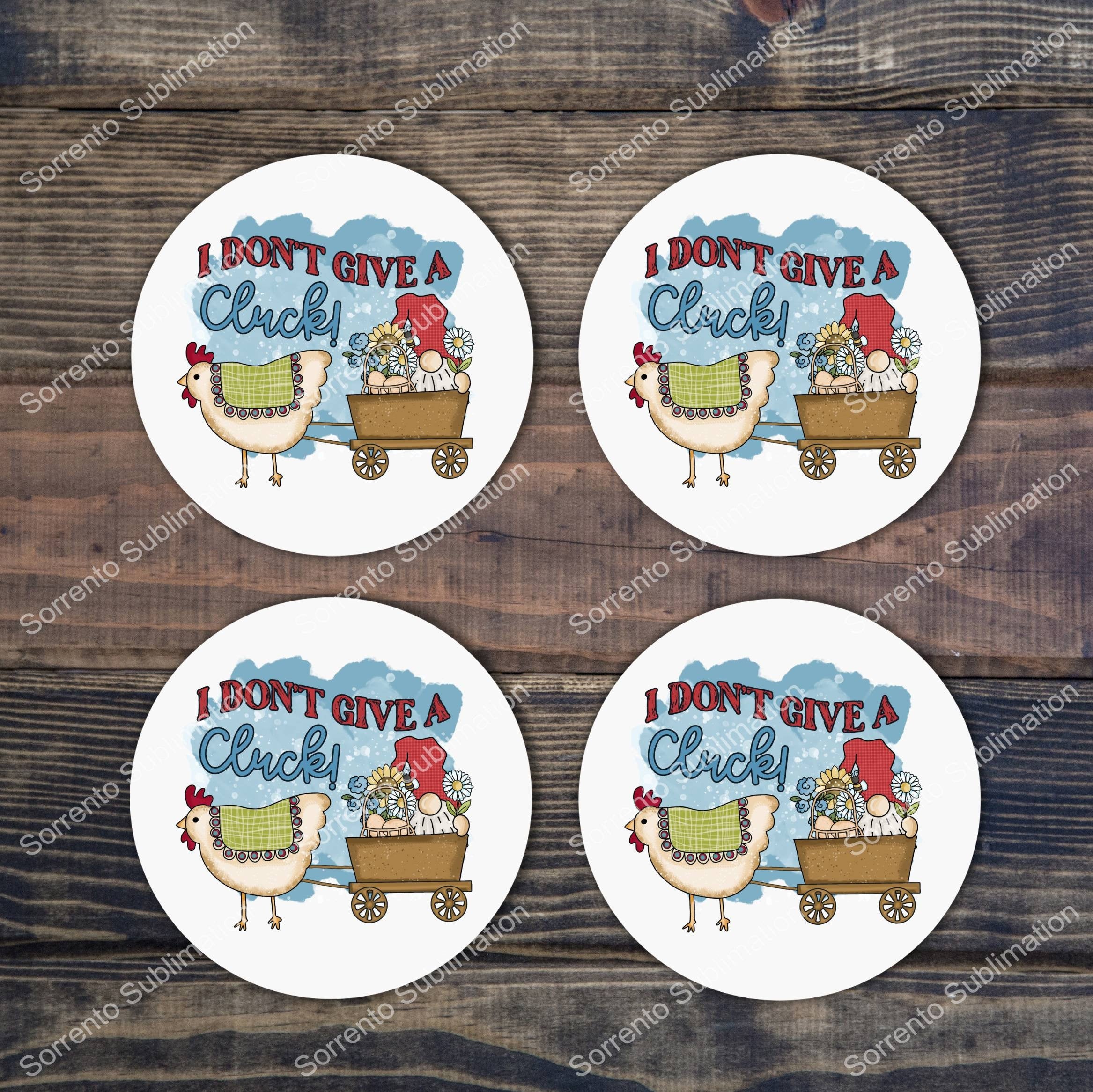Chicken & gnome coaster - i don't give a cluck. cute chicken funny home decor, protect your furniture! cute coaster. mom(set of 4 or single)